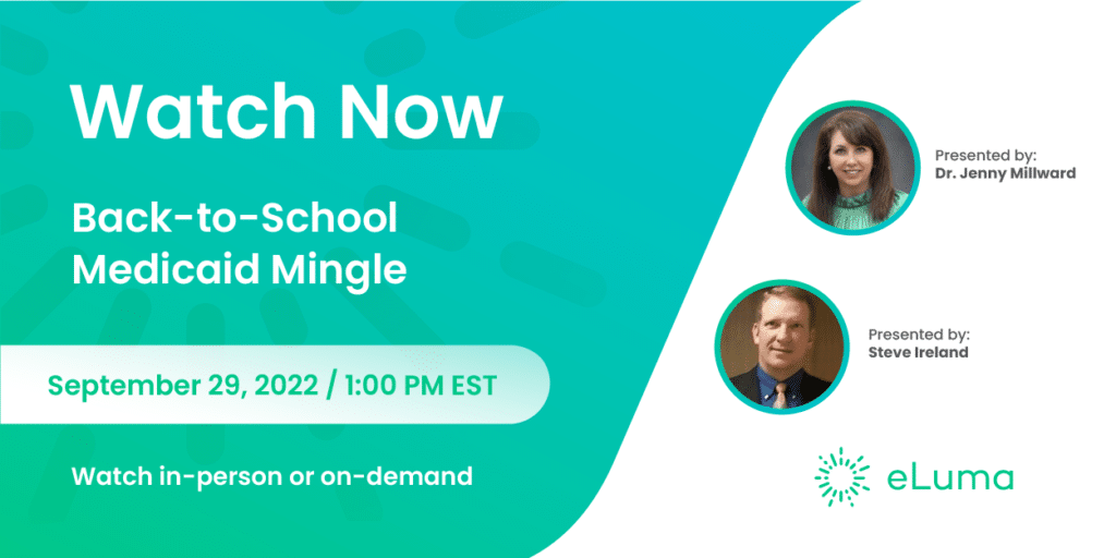 Jenny Millward_Back-to-School Medicaid Mingle_eLuma Webinars
